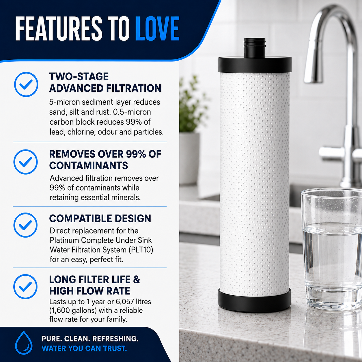 Platinum Complete replacement filter features including 2-stage filtration and long filter life